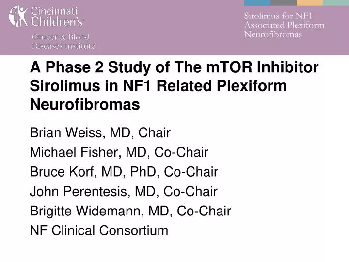 a phase 2 study of the mtor inhibitor sirolimus in nf1 related plexiform neurofibromas