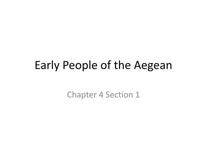 early people of the aegean