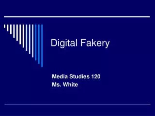 Digital Fakery