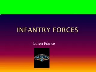 Infantry Forces
