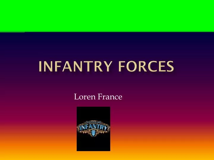 infantry forces