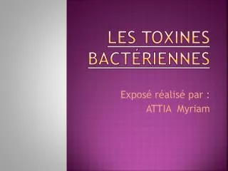les toxines bact riennes
