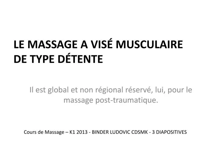 le massage a vis musculaire de type d tente