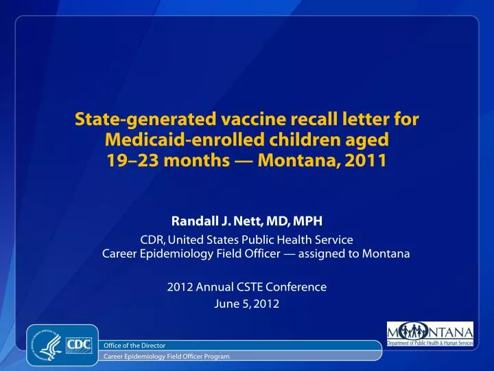 state generated vaccine recall letter for medicaid enrolled children aged 19 23 months montana 2011