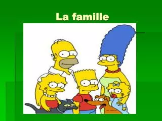 la famille