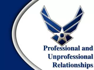 Professional and Unprofessional Relationships