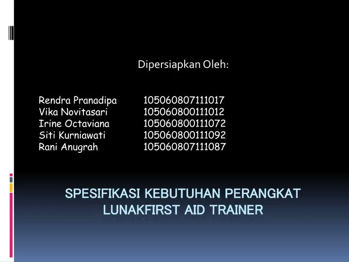 spesifikasi kebutuhan perangkat lunak first aid trainer