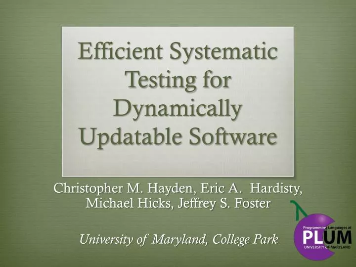 efficient systematic testing for dynamically updatable software