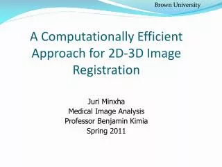 A Computationally Efficient Approach for 2D-3D Image Registration