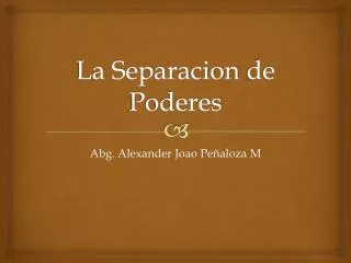 la separacion de poderes