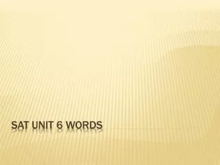 SAT Unit 6 Words