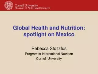 Global Health and Nutrition: spotlight on Mexico