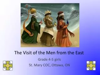 The Visit of the Men from the East