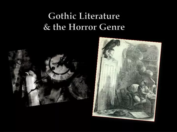 gothic literature the horror genre