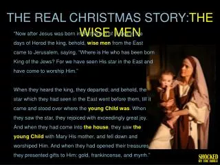 THE REAL CHRISTMAS STORY: THE WISE MEN