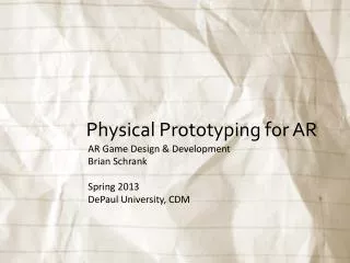 Physical Prototyping for AR