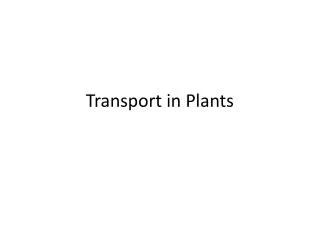 Transport in Plants