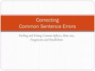 Correcting Common Sentence Errors