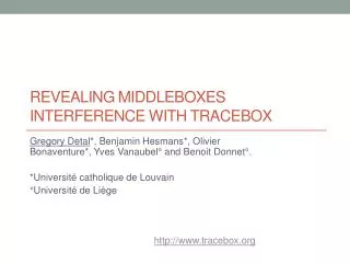 Revealing Middleboxes Interference with Tracebox