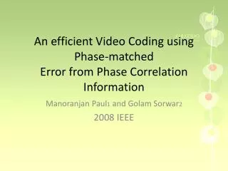 An efficient Video Coding using Phase-matched Error from Phase Correlation Information