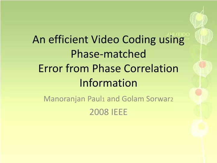 an efficient video coding using phase matched error from phase correlation information