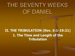 THE SEVENTY WEEKS OF DANIEL