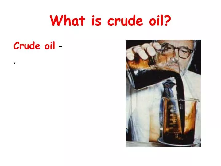 what is crude oil