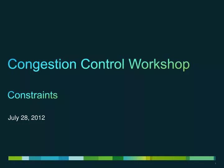 congestion control workshop constraints