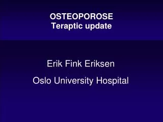 OSTEOPOROSE Teraptic update