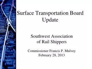 Surface Transportation Board Update