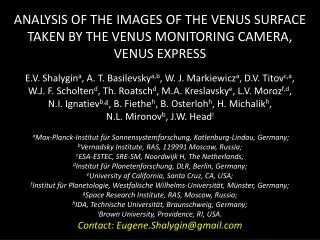 ANALYSIS OF THE IMAGES OF THE VENUS SURFACE TAKEN BY THE VENUS MONITORING CAMERA, VENUS EXPRESS