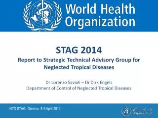 STAG 2014 Report to Strategic Technical Advisory Group for Neglected Tropical Diseases