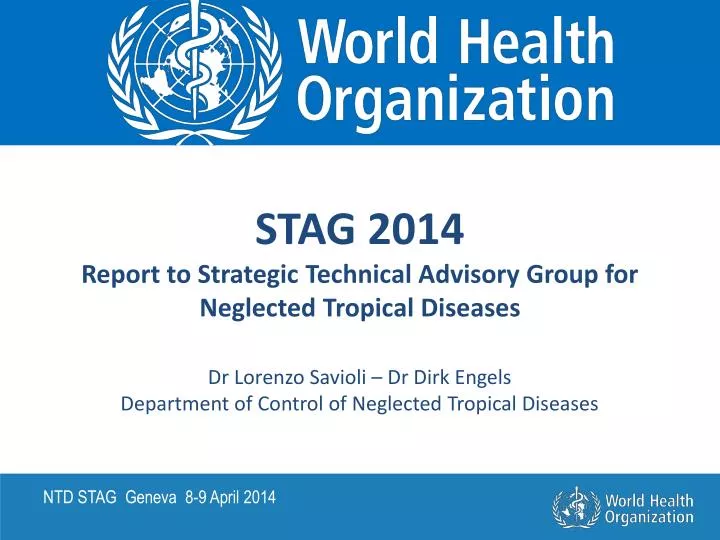 stag 2014 report to strategic technical advisory group for neglected tropical diseases