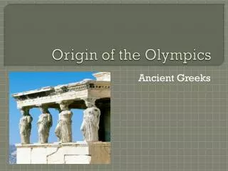 Origin of the Olympics