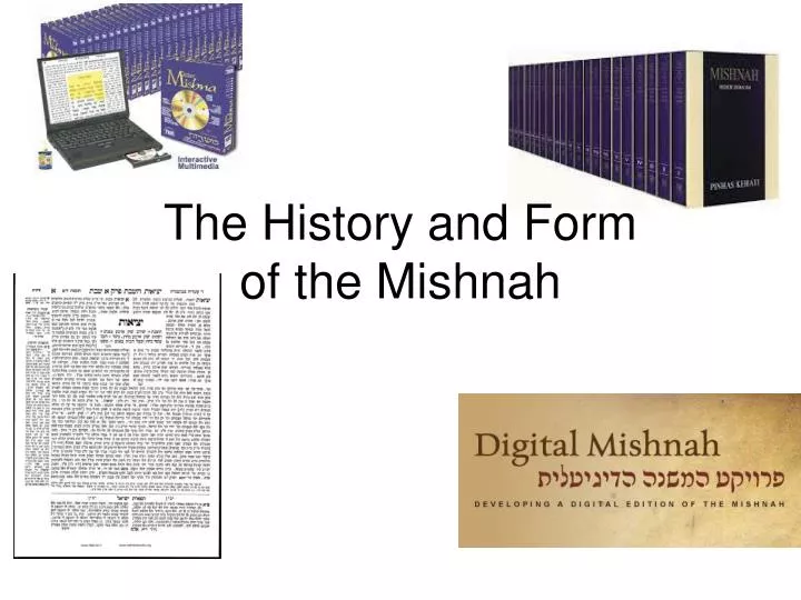 the history and form of the mishnah