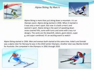 Alpine Skiing: By Matt A