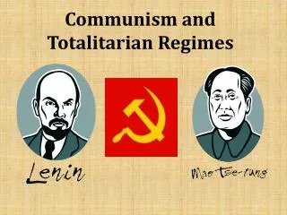 Communism and Totalitarian Regimes