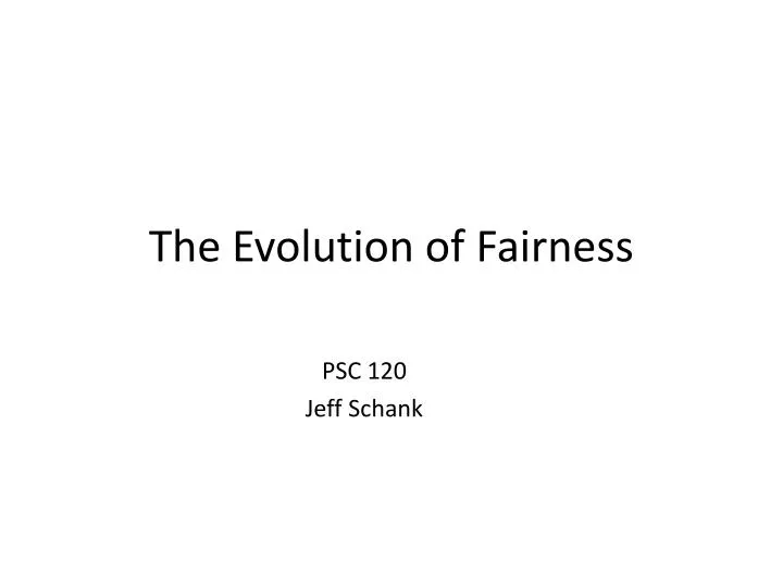 the evolution of fairness