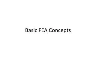 Basic FEA Concepts