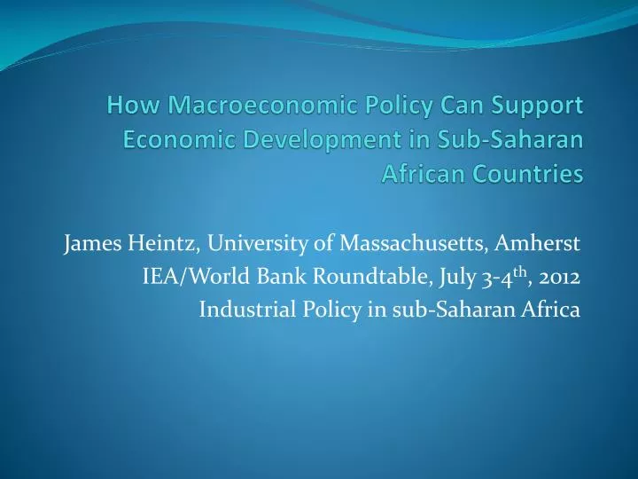 how macroeconomic policy can support economic development in sub saharan african countries