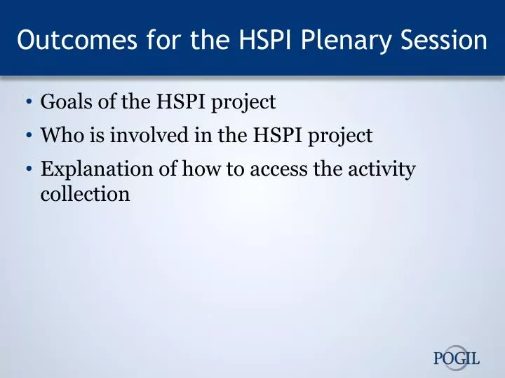 outcomes for the hspi plenary session