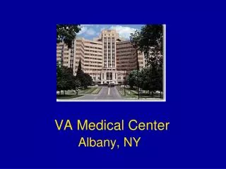 VA Medical Center Albany, NY