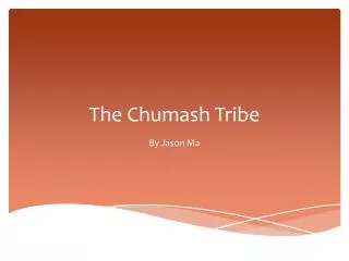 The Chumash Tribe