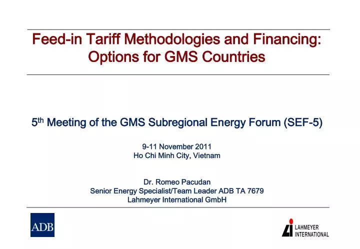 feed in tariff methodologies and financing options for gms countries