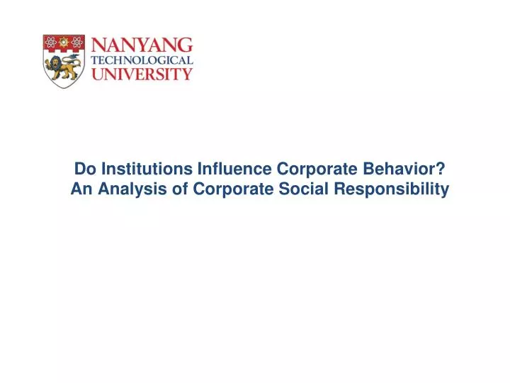 do institutions influence corporate behavior an analysis of corporate social responsibility