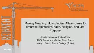 A forthcoming publication from ACPA Books and Media / Stylus Press