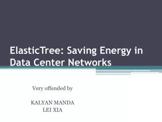 ElasticTree : Saving Energy in Data Center Networks