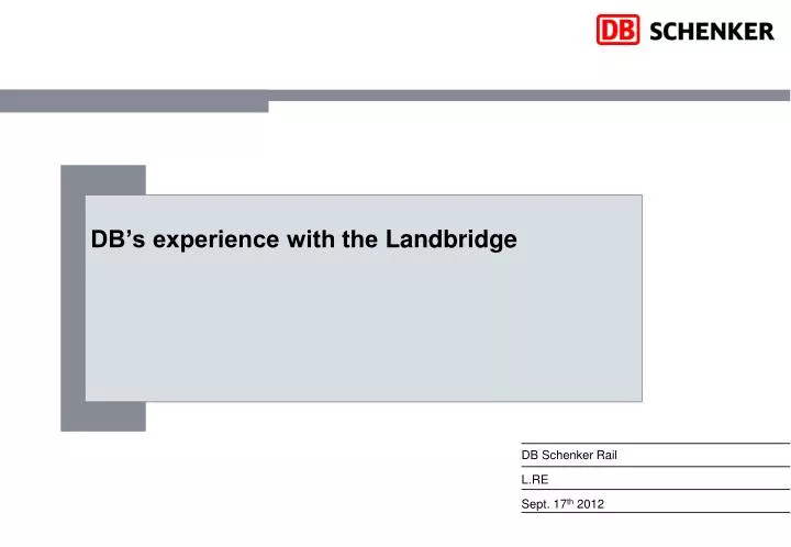 db s experience with the l andbridge