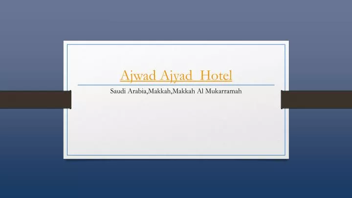 ajwad ajyad hotel