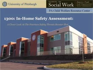 1300: In-Home Safety Assessment: